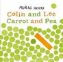 Colin and Lee Carrot and Pea