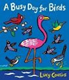 A Busy Day for Birds
